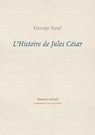 L'Histoire de Jules Cesar - George Sand - 9781916658028