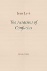The Assassins of Confucius - Jean Levi - 9781916658288