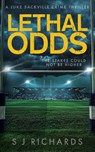 Lethal Odds - S J Richards - 9781916660175