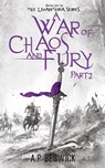 A War Of Chaos And Fury - Part 2 - A. P Beswick - 9781916671348