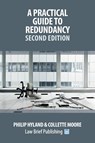 A Practical Guide To Redundancy - Second Edition - Philip Hyland ; Collette Moore - 9781916698291
