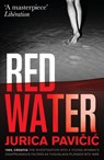 Red Water - Jurica Pavicic - 9781916725157