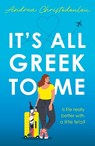 It's All Greek To Me - Andrea Christodoulou - 9781916747517