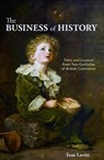 The Business of History - Tom Levitt - 9781916749368