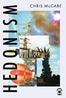 Hedonism - Chris McCabe - 9781916760264