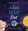 A Little Blue Dot - Maren Hasenjager - 9781916780095