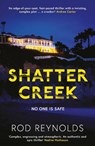 Shatter Creek - Rod Reynolds - 9781916788091