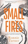 Small Fires - Ronnie Turner - 9781916788473