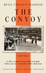 The Convoy - Beata Umubyeyi Mairesse - 9781916788701