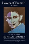 Lovers of Franz K. - Burhan Sonmez - 9781916788725