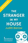 The Stranger in my House - Judith Barrow - 9781916821224