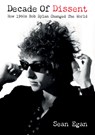 Decade Of Dissent - Sean Egan - 9781916829206