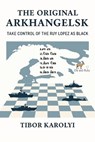 The Original Arkhangelsk - Tibor Karolyi - 9781916839366