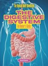 The Digestive System - Sarah Eason - 9781916861206