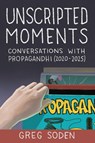 Unscripted Moments - Greg Soden - 9781916864696