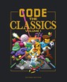 Code the Classics Volume I - David Crookes ; Andrew Gillett ; Liz Upton ; Eben Upton - 9781916868199