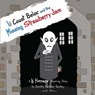 Lil Count Beloc and the Missing Strawberry Jam - Dorothy Fletcher Bentley - 9781916871762