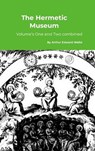 The Hermetic Museum - Arthur Edward Waite - 9781916923133