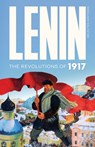 Lenin Selected Writings: The Revolutions of 1917 - Vladimir Ilyich Lenin - 9781916936126