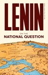 Lenin Selected Writings: On the National Question - Vladimir Ilyich Lenin - 9781916936140