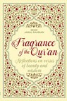 Fragrance of the Qur'an - Jamal Rahman - 9781916955448