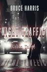 Night Traffic (Urban Tales) - HARRIS,  Bruce - 9781916966598