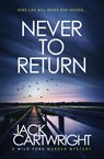 Never To Return - Jack Cartwright - 9781916986053