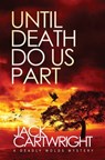Until Death Do Us Part - Jack Cartwright - 9781916986176