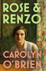 Rose & Renzo - Carolyn O'Brien - 9781917005975