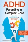 ADHD Parenting a Complex Child - Jennifer Mindlin - 9781917038065