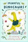 Mindful Dinosaurs -  - 9781917044721