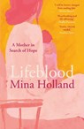 Lifeblood - Mina Holland - 9781917092081