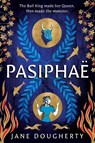Pasiphae - Jane Dougherty - 9781917163293
