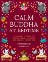 The Calm Buddha at Bedtime - Dharmachari Nagaraja - 9781917194440