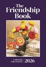 The Friendship Book 2026 -  - 9781917203968