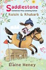 Saddlestone Connemara Pony Listening School | Roisin and Rhubarb - Dyslexia Friendly - Elaine Heney - 9781917234276