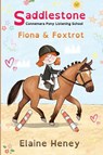 Saddlestone Connemara Pony Listening School | Fiona and Foxtrot - Dyslexia Friendly - Elaine Heney - 9781917234290