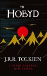 Yr Hobyd (The Hobbit in Welsh) - J. R. R. Tolkien - 9781917237154