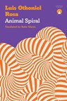 Animal Spiral - Luis Othoniel Rosa - 9781917260329