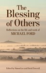 The Blessing of Others - Simon Lee ; David Torevell - 9781917362283