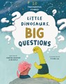 Little Dinosaurs, Big Questions: 10 Thoughtful Stories - Swapna Haddow - 9781917366038