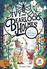 Ivy and Bearlock Holmes: The Case of the Missing Flower - Kristyna Litten - 9781917366694