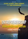 Entrepreneurship in Hospitality and Tourism - Professor Levent (Professor of Strategy and Business Development Altinay ; Anna (Assistant Professor in Tourism Management Farmaki ; Zaid (Senior Lecturer in Hospitality and Tourism Operations Alrawadieh - 9781917433044
