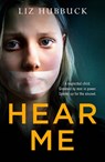 Hear Me - Liz Hubbock - 9781917439404