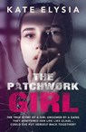 The Patchwork Girl - Kate Elysia - 9781917439619