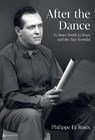 After the Dance - Philippe Le Roux - 9781917458436