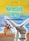 Harnessing Energy: From Powering the Past to Creating a Cleaner Future - Sarah Eason - 9781917509138