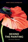 Behind the Painting - Mary Grace Marquiss - 9781917523882