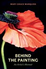 Behind the Painting - Mary Grace Marquiss - 9781917523882