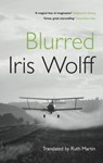 Blurred - Iris Wolff - 9781917593007